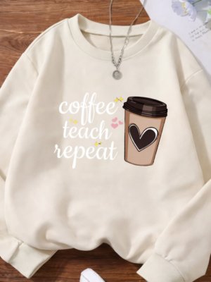 Women Cream Printed Sweatshirt Coffee Teach Repeat Round Neck